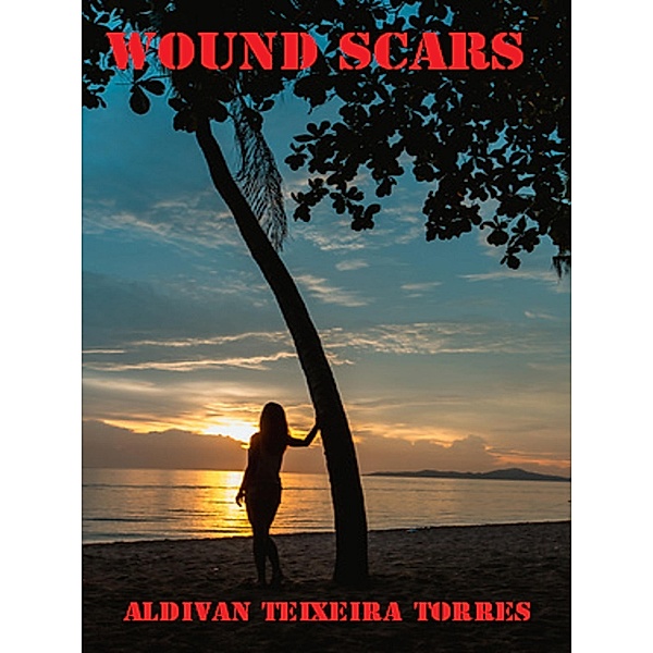 Wound Scars, Aldivan Teixeira Torres