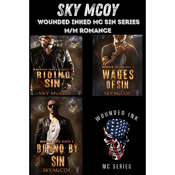 Wounded Inked MC Sin Series, Sky McCoy
