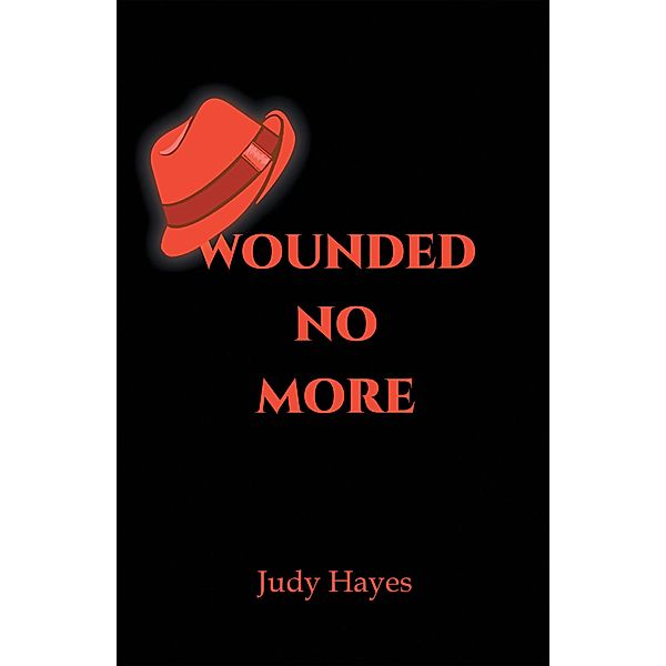 Wounded No More, Judy Hayes