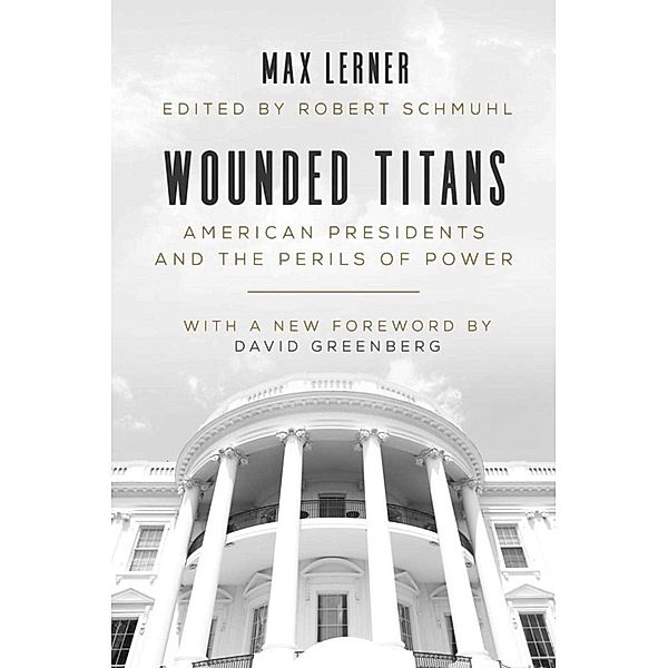 Wounded Titans, Max Lerner