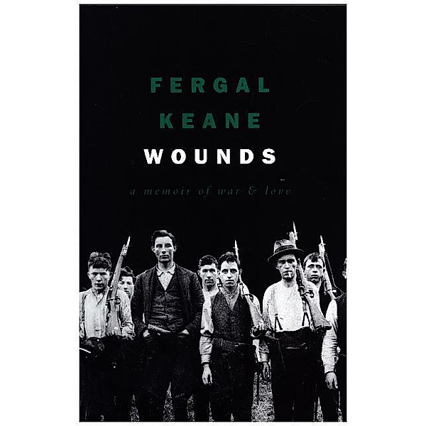 Wounds, Fergal Keane