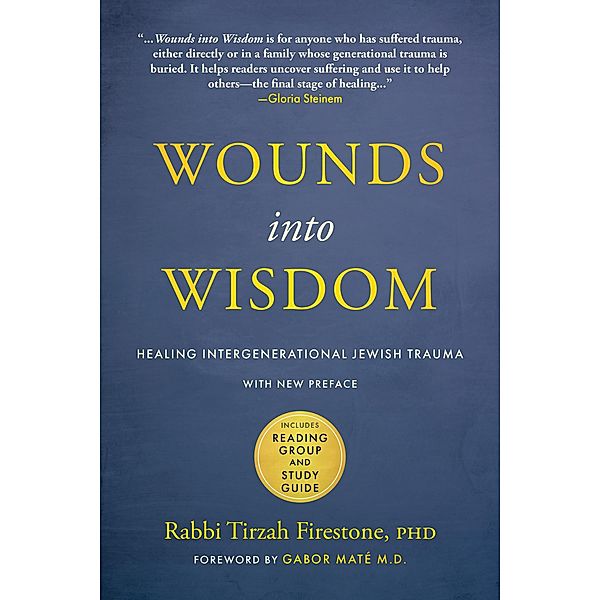 Wounds into Wisdom, Tirzah Firestone