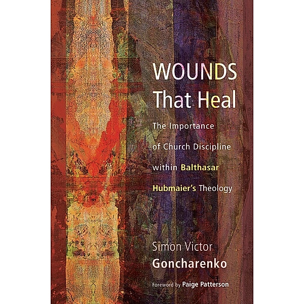 Wounds That Heal, Simon V. Goncharenko