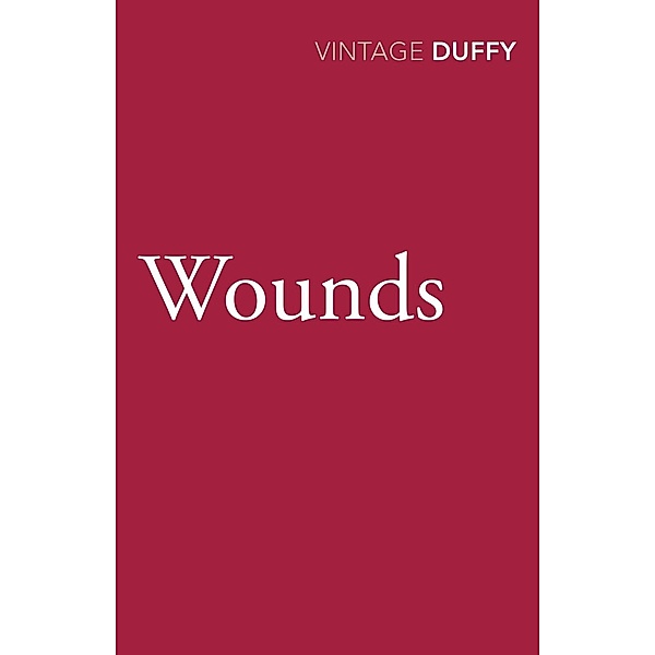 Wounds / The London Trilogy Bd.1, Maureen Duffy