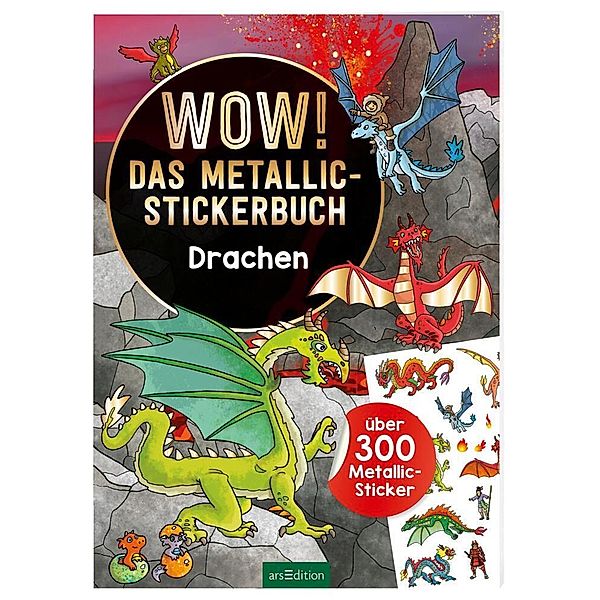 WOW! Das Metallic-Stickerbuch - Drachen