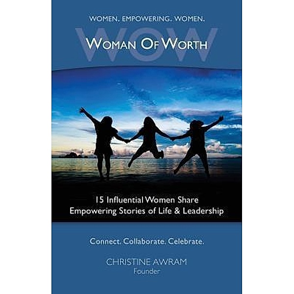 WOW Woman of Worth, Christine Awram