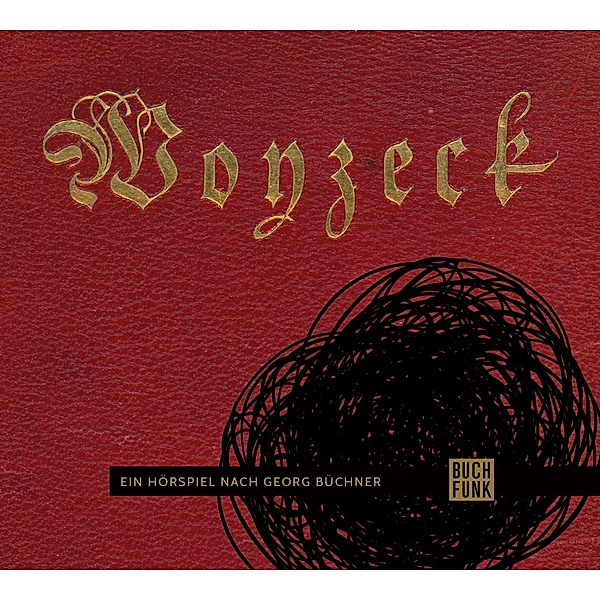 Woyzeck, 1 Audio-CD, Georg BüCHNER, David Fischbach