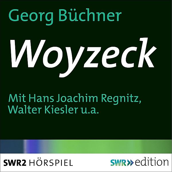 Woyzeck, Georg BüCHNER