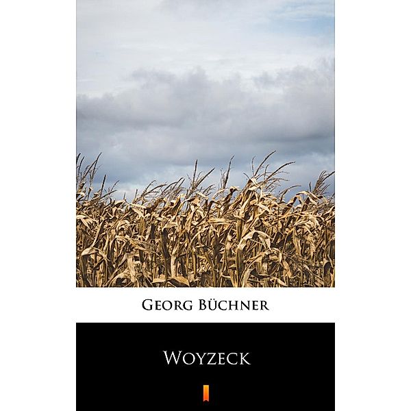 Woyzeck, Georg BüCHNER