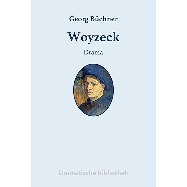 Woyzeck, Georg BüCHNER