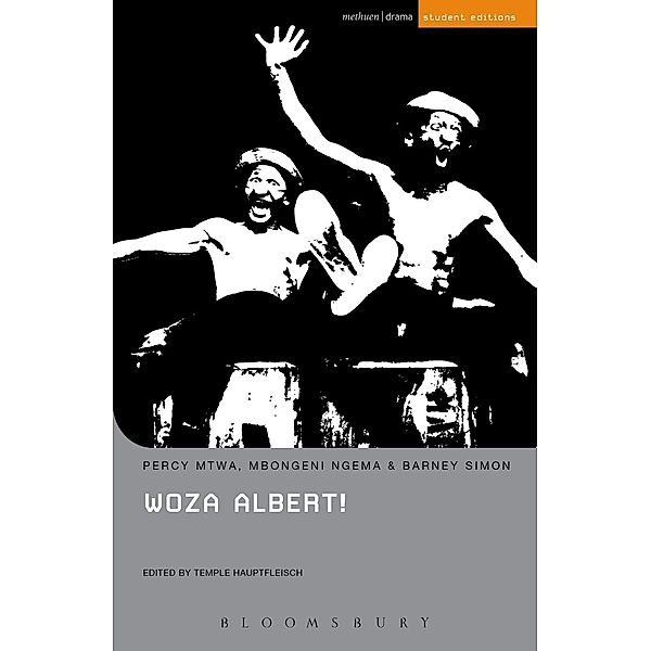 Woza Albert! / Methuen Student Editions, Percy Mtwa, Mbongeni Ngema, Barney Simon