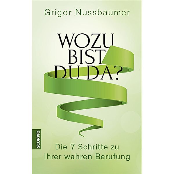 Wozu bist du da?, Grigor Nussbaumer