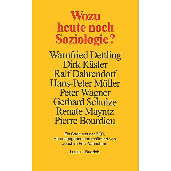 Wozu heute noch Soziologie?