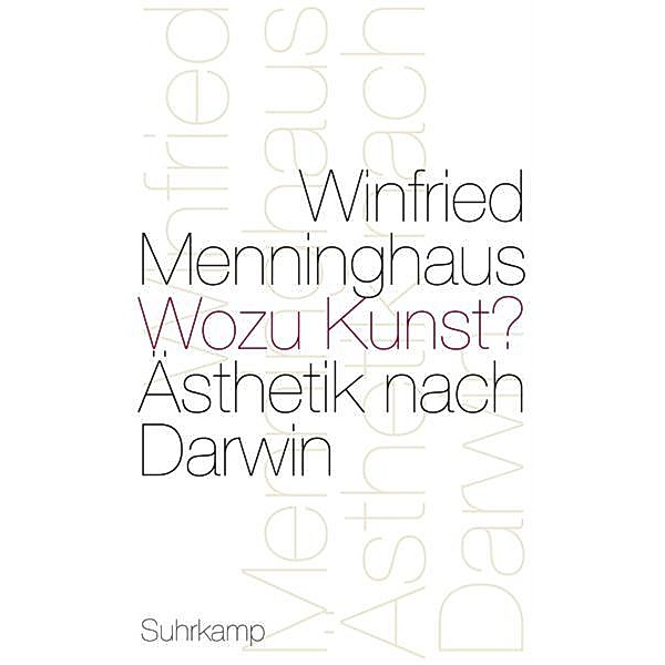 Wozu Kunst?, Winfried Menninghaus