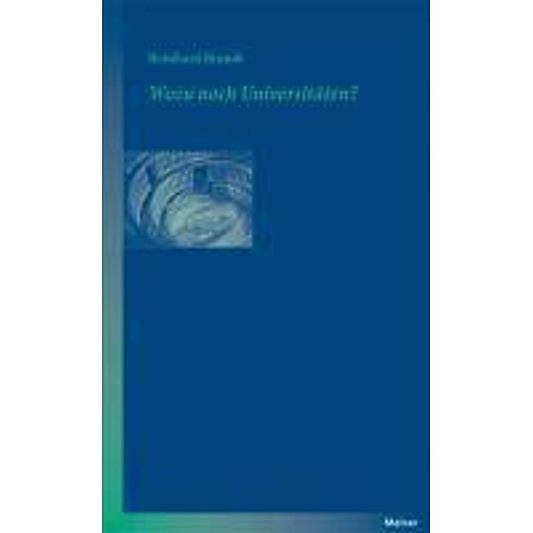 Wozu noch Universitäten?, Reinhard Brandt