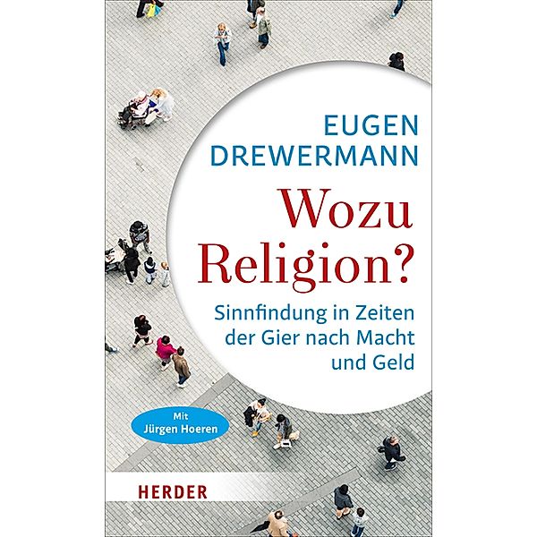 Wozu Religion?, Eugen Drewermann