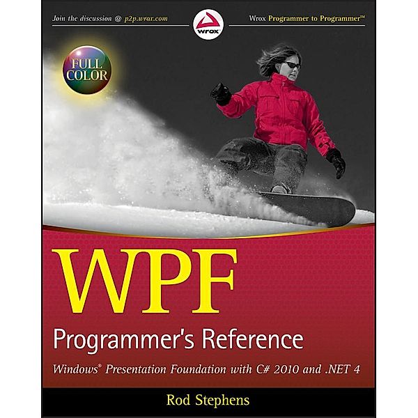 WPF Programmer's Reference, Rod Stephens