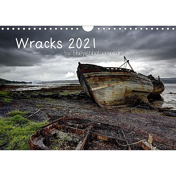 Wracks 2021 (Wandkalender 2021 DIN A4 quer), Blueye.photoemotions