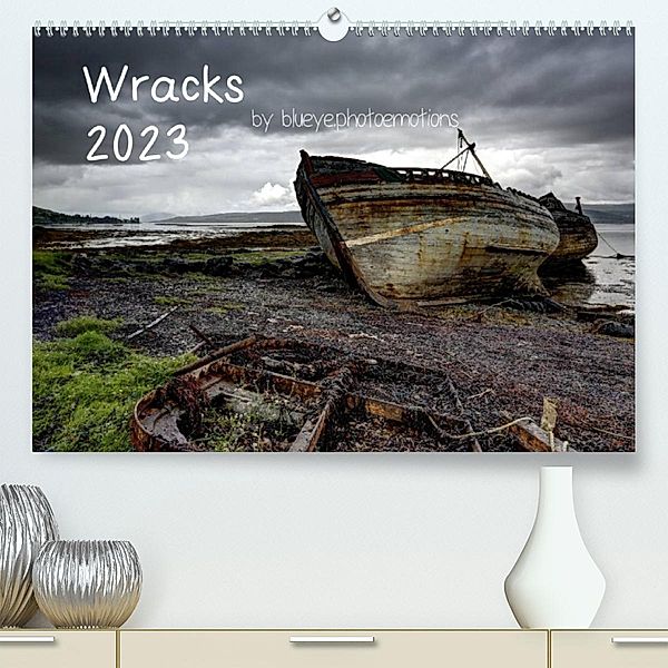 Wracks 2023 (Premium, hochwertiger DIN A2 Wandkalender 2023, Kunstdruck in Hochglanz), Blueye.photoemotions