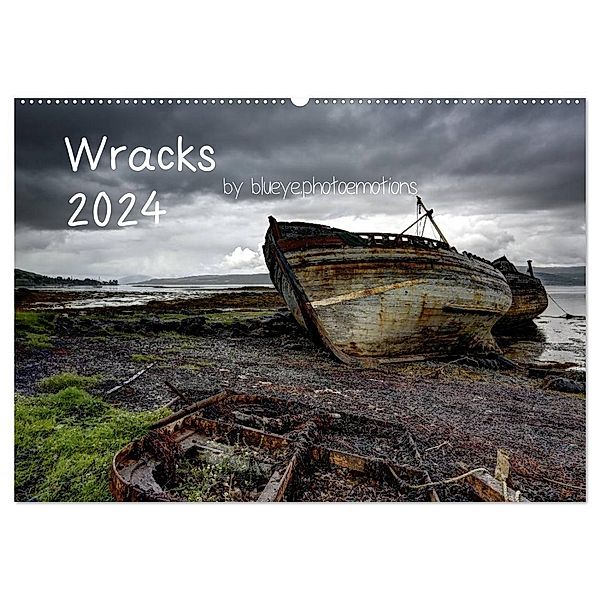 Wracks 2024 (Wandkalender 2024 DIN A2 quer), CALVENDO Monatskalender, Blueye.photoemotions