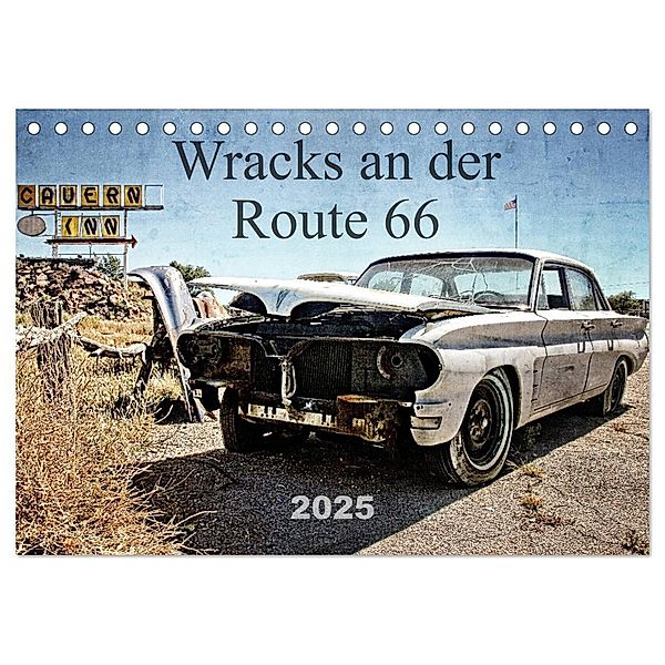 Wracks an der Route 66 (Tischkalender 2025 DIN A5 quer), CALVENDO Monatskalender, Calvendo, Reiner Silberstein