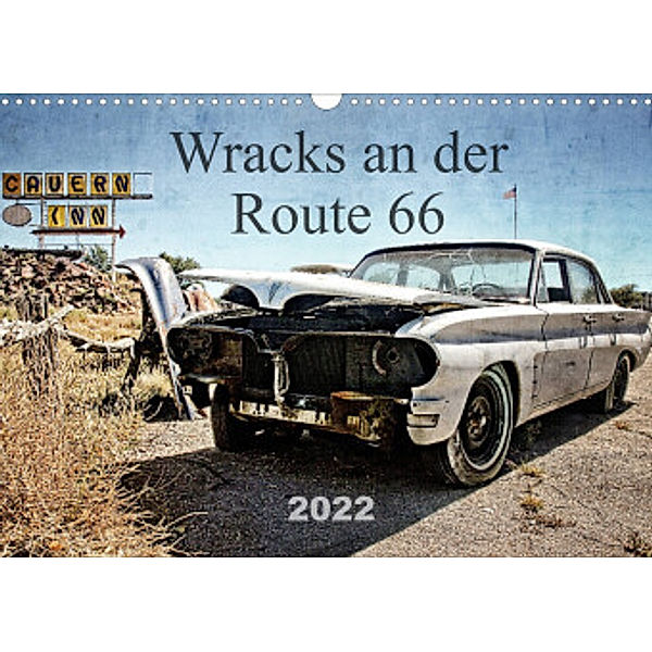 Wracks an der Route 66 (Wandkalender 2022 DIN A3 quer), Reiner Silberstein