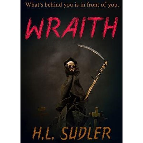 Wraith / Archer Publishing, H. L. Sudler