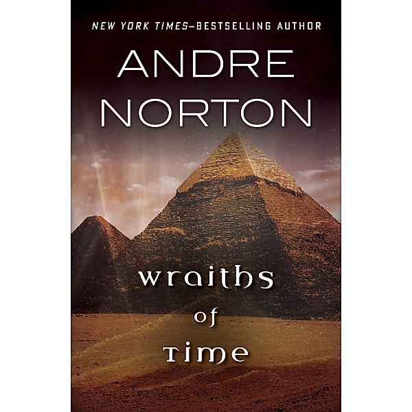 Wraiths of Time, Andre Norton