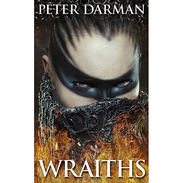 Wraiths (The Parthian Chronicles, #12) / The Parthian Chronicles, Peter Darman