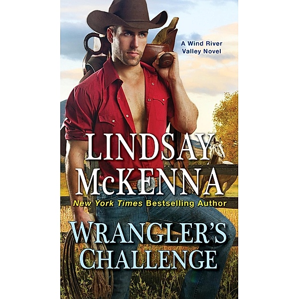 Wrangler's Challenge / Wind River Valley Bd.4, Lindsay McKenna