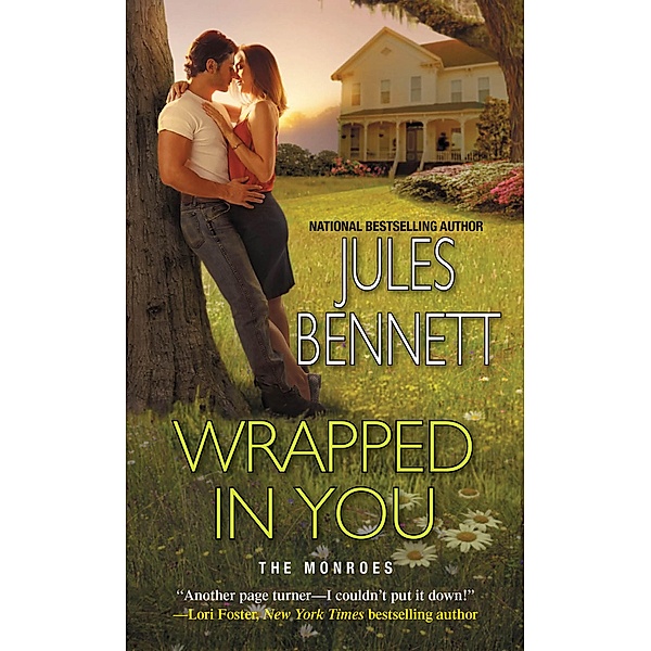 Wrapped In You / The Monroes Bd.1, Jules Bennett