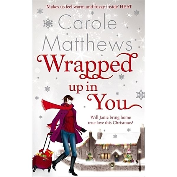 Wrapped Up In You, Carole Matthews
