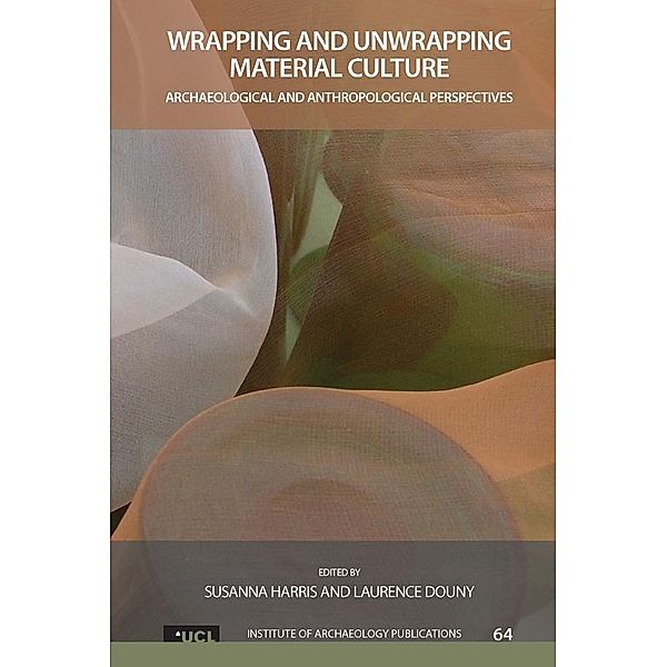 Wrapping and Unwrapping Material Culture