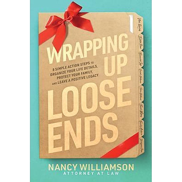Wrapping Up Loose Ends, Nancy Williamson