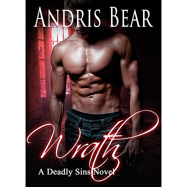 Wrath (Deadly Sins, #2), Andris Bear