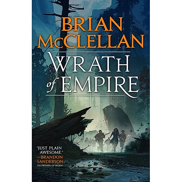 Wrath of Empire / Gods of Blood and Powder Bd.2, Brian McClellan
