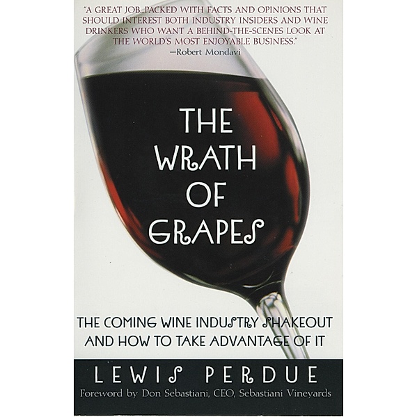 Wrath of Grapes / Lewis Perdue, Lewis Perdue