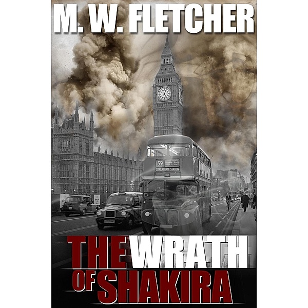 Wrath of Shakira / Max Storm, M. W. Fletcher