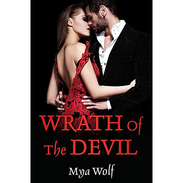 Wrath of The Devil, Mya Wolf
