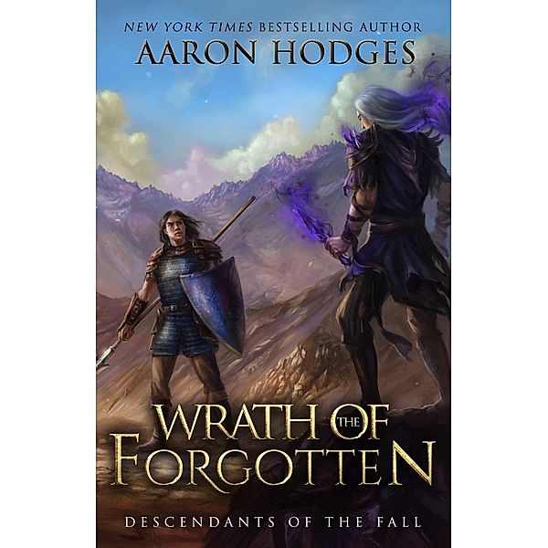 Wrath of the Forgotten (Descendants of the Fall, #2) / Descendants of the Fall, Aaron Hodges
