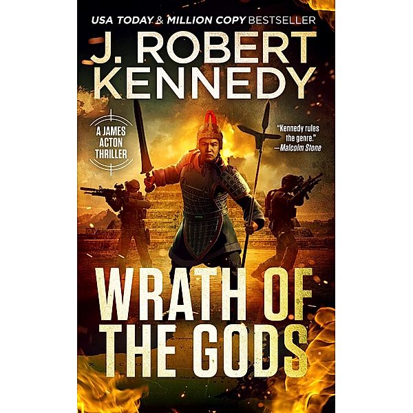 Wrath of the Gods (James Acton Thrillers, #18) / James Acton Thrillers, J. Robert Kennedy