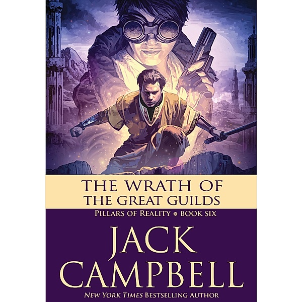 Wrath of the Great Guilds, Jack Campbell