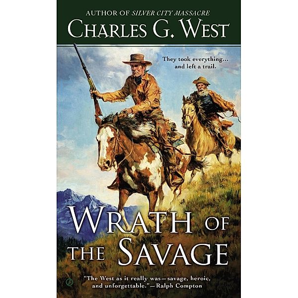 Wrath of the Savage, Charles G. West