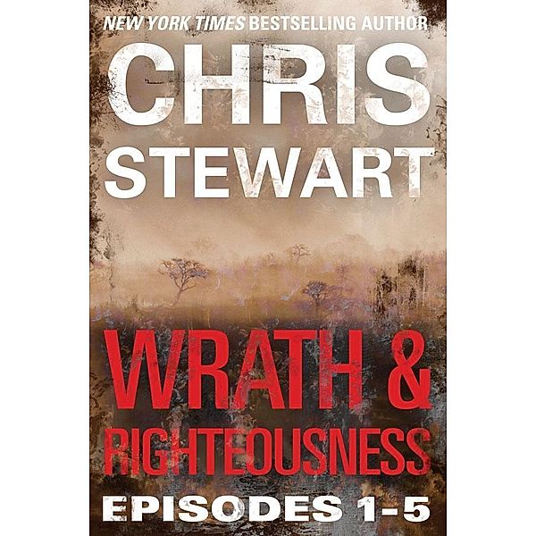 Wrath & Righteousness, Chris Stewart