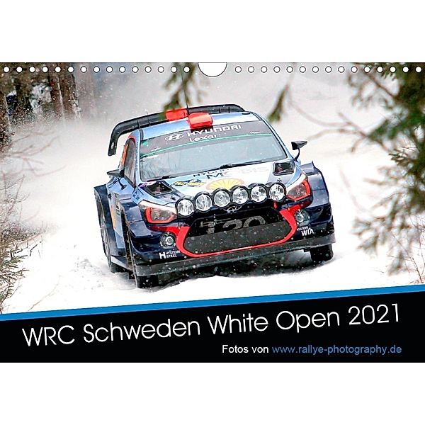 WRC Schweden White Open 2021 (Wandkalender 2021 DIN A4 quer), Patrick Freiberg