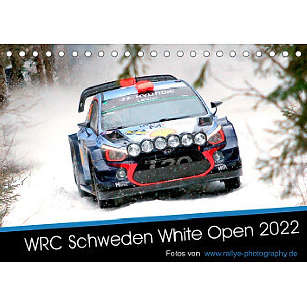 WRC Schweden White Open 2022 (Tischkalender 2022 DIN A5 quer), Patrick Freiberg