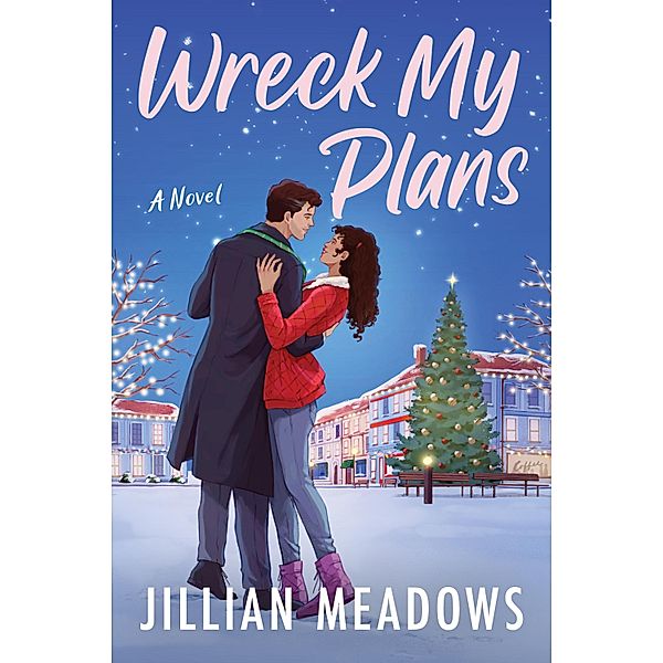 Wreck My Plans, Jillian Meadows