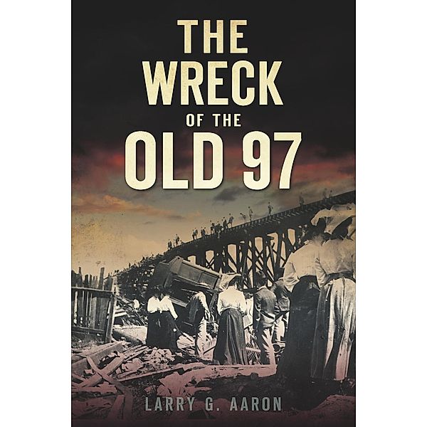 Wreck of the Old 97, Larry G. Aaron