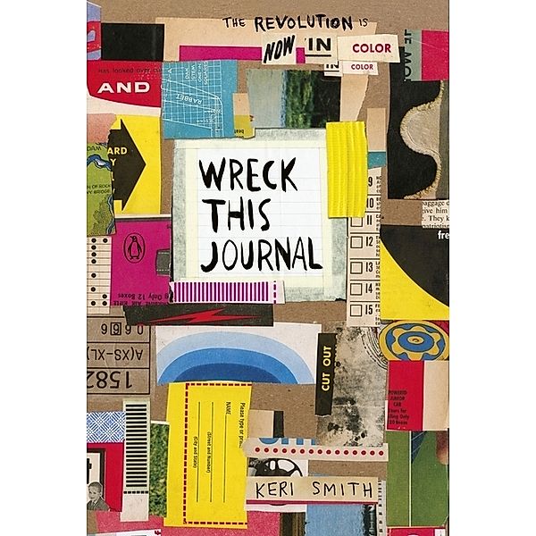 Wreck This Journal: Now in Colour, Keri Smith
