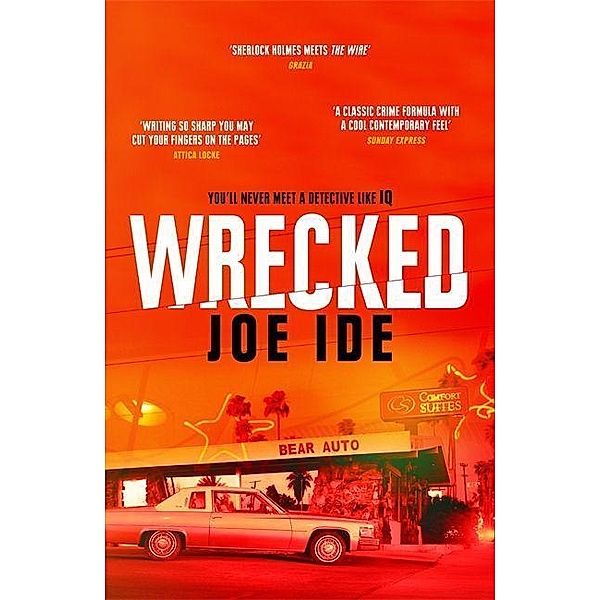 Wrecked, Joe Ide